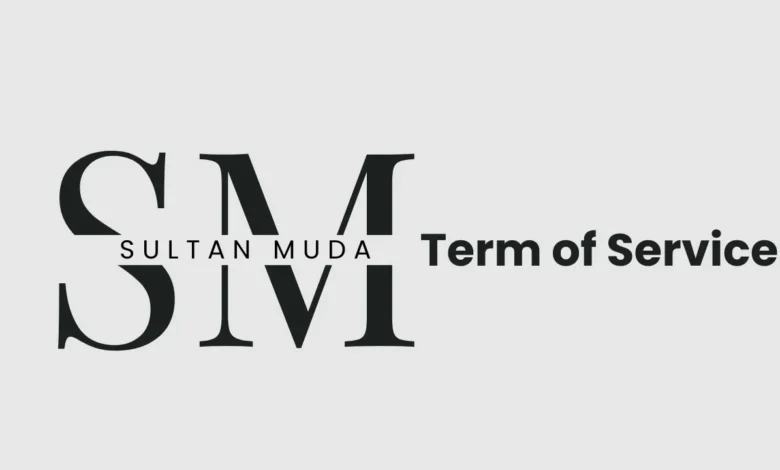 Term of Service Sultan Muda